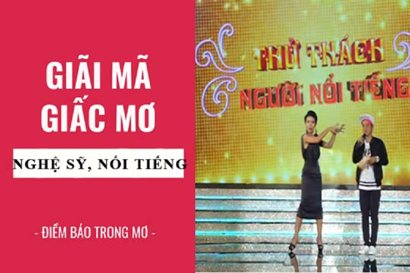 Mơ thấy nghệ sỹ nổi tiếng