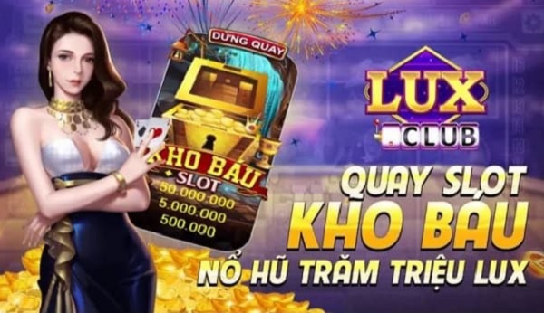 Nhà cái đổi thưởng Luxvip.us được nhiều thành viên tham gia